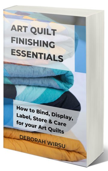 Art Quilt Finishing Essentials