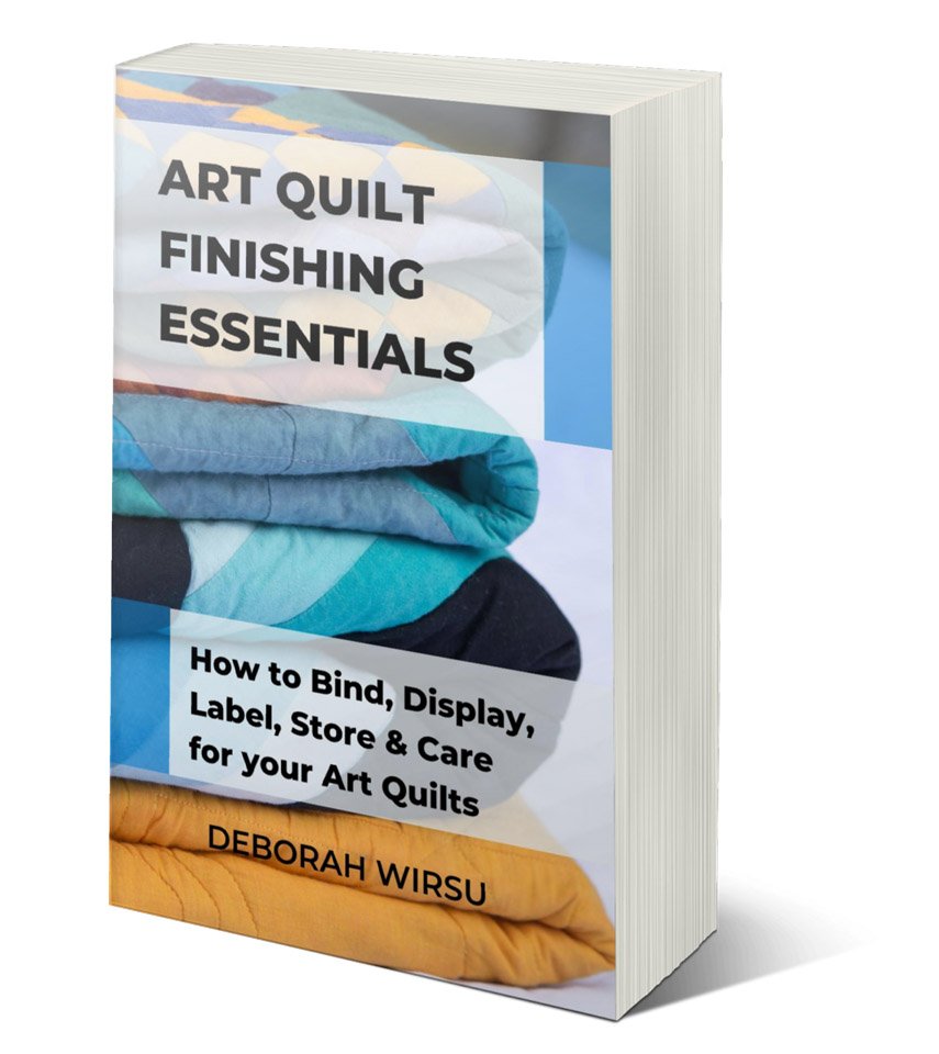 Art Quilt Finishing Essentials by Deborah Wirsu