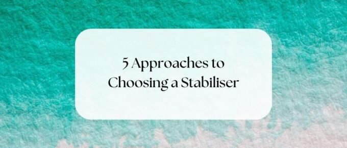 5 Approaches to choosing a stabiliser