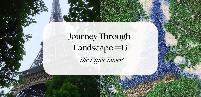 Journey Through Landscape #13 - The Eiffel Tower