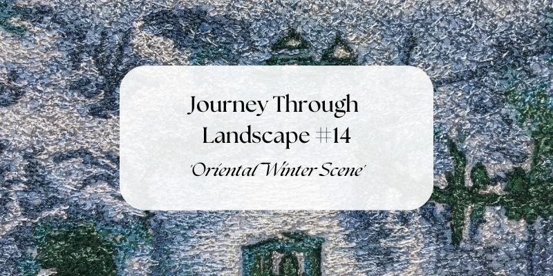 Journey Through Landscape - 'Oriental Winter Scene in Blue and Green'