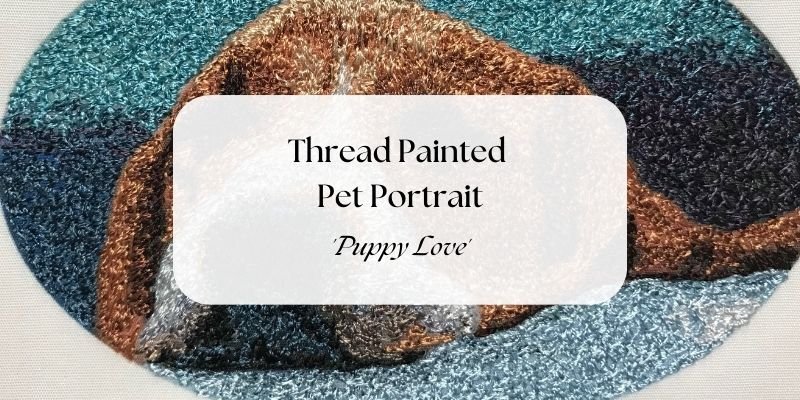 Thread Painted Pet Portrait - 'Puppy Love'