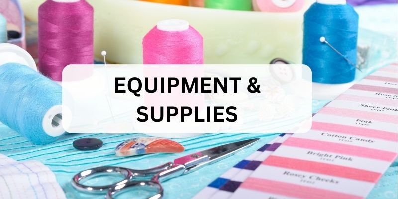 Equipment and Supplies