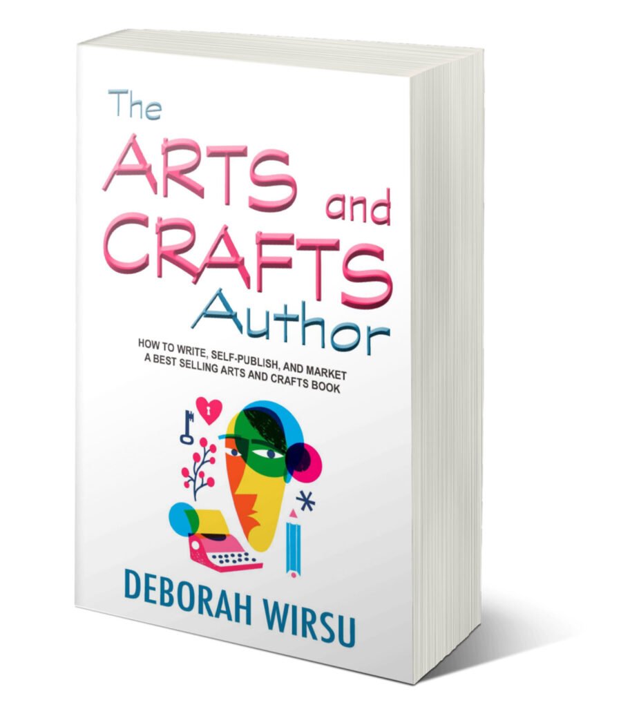 The Arts and Crafts Author by Deborah Wirsu